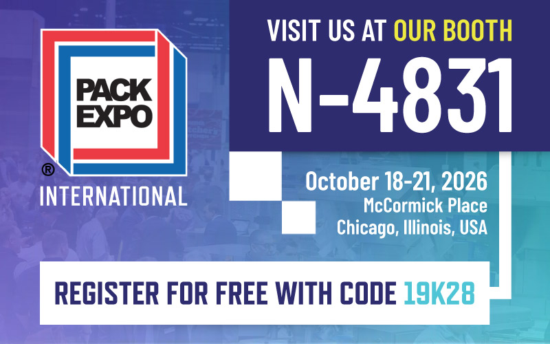 Register for free to visit us at Pack Expo International 2026 in Chicago